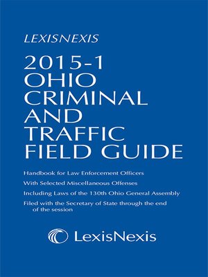 cover image of Ohio Criminal and Traffic Field Guide